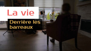 La vie derrière les barreaux