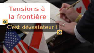 Tensions à la frontière Canada - États-Unis