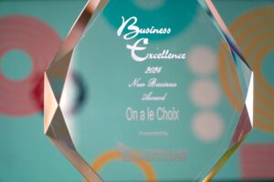 Business Excellence Award On a le choix