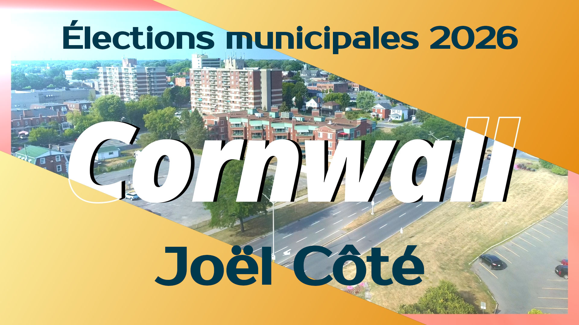 Élections municipales de Cornwall - Joël Côté