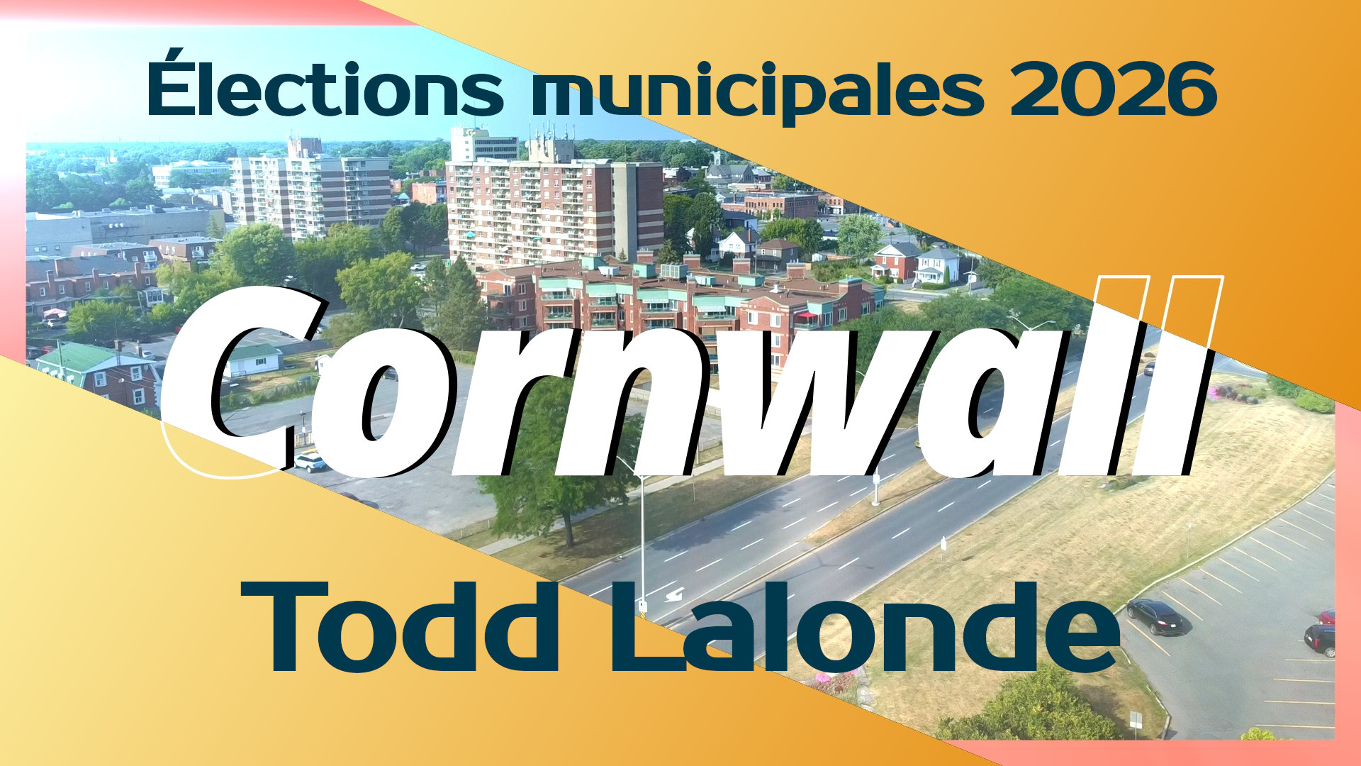 Élections municipales de Cornwall - Todd Lalonde